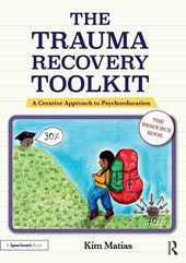 The Trauma Recovery Toolkit: The Resource Book