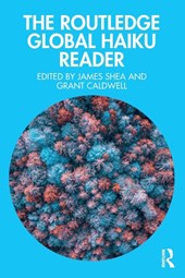 The Routledge Global Haiku Reader