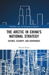 The Arctic in China’s National Strategy