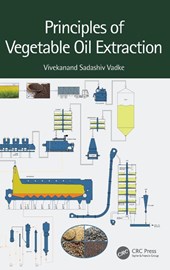 Principles of Vegetable Oil Extraction