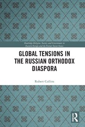 Global Tensions in the Russian Orthodox Diaspora