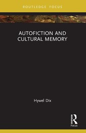 Autofiction and Cultural Memory