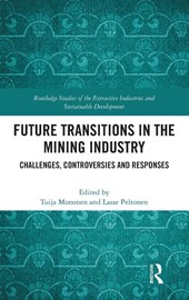 Future Transitions in the Mining Industry