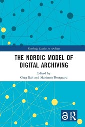 The Nordic Model of Digital Archiving