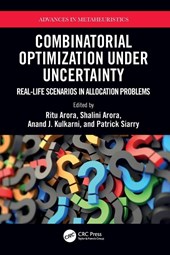 Combinatorial Optimization Under Uncertainty