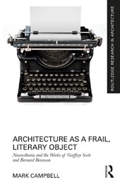 Architecture as a Frail, Literary Object