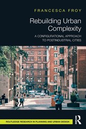 Rebuilding Urban Complexity