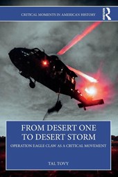 From Desert One to Desert Storm