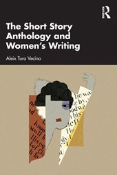 The Short Story Anthology and Women's Writing