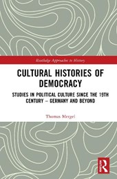 Cultural Histories of Democracy
