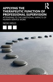 Applying the Therapeutic Function of Professional Supervision