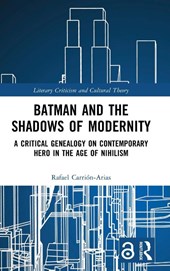 Batman and the Shadows of Modernity