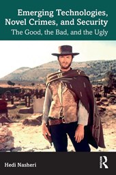 Emerging Technologies, Novel Crimes, and Security