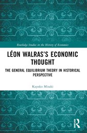 Leon Walras’s Economic Thought