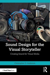 Sound Design for the Visual Storyteller