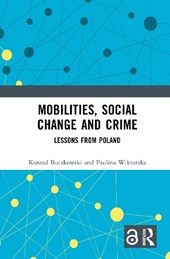 Mobilities, Social Change and Crime
