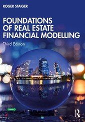 Foundations of Real Estate Financial Modelling