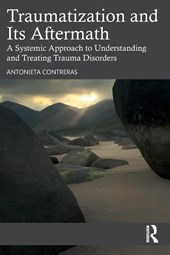 Traumatization and Its Aftermath