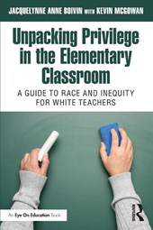 Unpacking Privilege in the Elementary Classroom