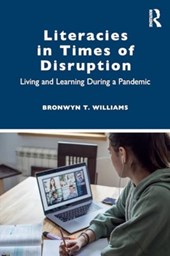 Literacies in Times of Disruption