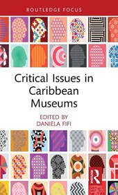 Critical Issues in Caribbean Museums