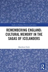 Remembering England: Cultural Memory in the Sagas of Icelanders