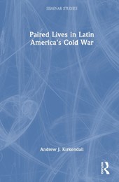 Paired Lives in Latin America's Cold War