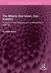 The Miners: One Union, One Industry