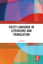 Fuzzy Language in Literature and Translation