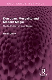 Don Juan, Mescalito and Modern Magic