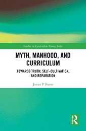 Myth, Manhood and Curriculum