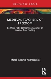 Medieval Teachers of Freedom