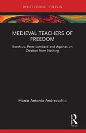 Medieval Teachers of Freedom