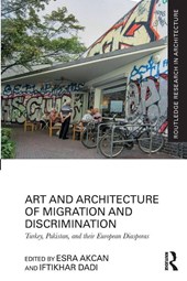 Art and Architecture of Migration and Discrimination