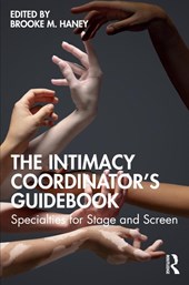 The Intimacy Coordinator's Guidebook