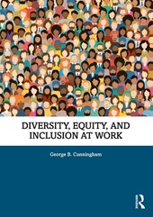 Diversity, Equity, and Inclusion at Work