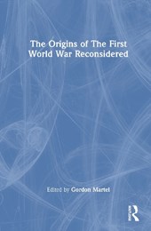 The Origins of the First World War Reconsidered