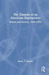 The Genesis of an American Superpower