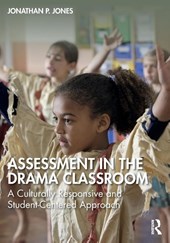 Assessment in the Drama Classroom