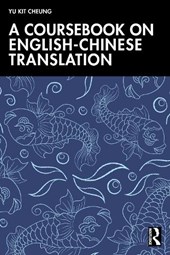 A Coursebook on English-Chinese Translation