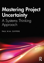 Mastering Project Uncertainty