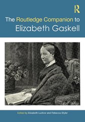 The Routledge Companion to Elizabeth Gaskell