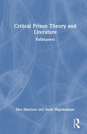 Critical Prison Theory and Literature