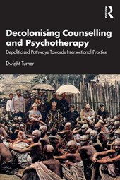 Decolonising Counselling and Psychotherapy