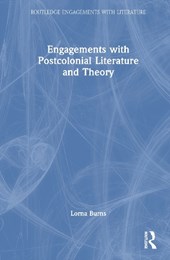 Engagements with Postcolonial Literature and Theory