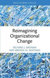 Reimagining Organizational Change