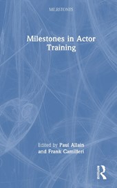 Milestones in Actor Training