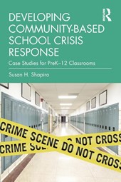 Developing Community-Based School Crisis Response