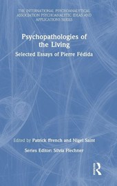 Psychopathologies of the Living