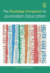 The Routledge Companion to Journalism Education